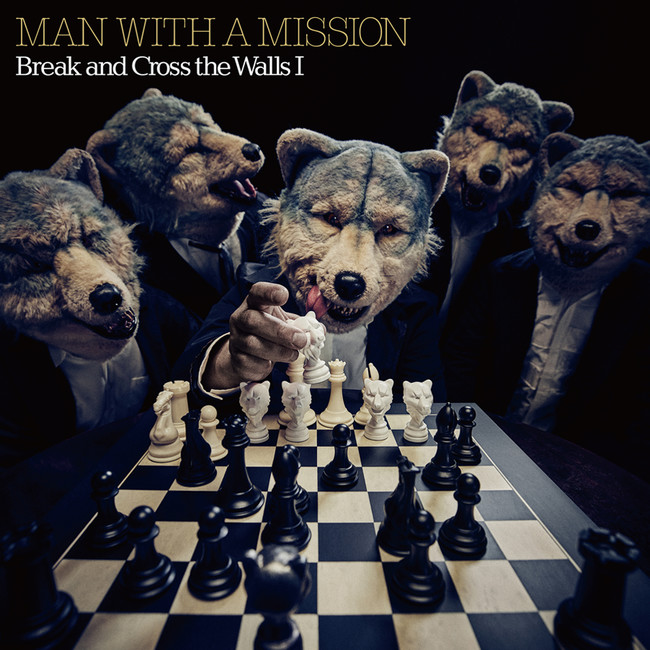 “MAN WITH A MISSION”約3年半ぶりオリジナルアルバム「Break and Cross the Walls I」トラックリストおよびアートワークを公開！！のサブ画像3_Break and Cross the Walls I 通常盤