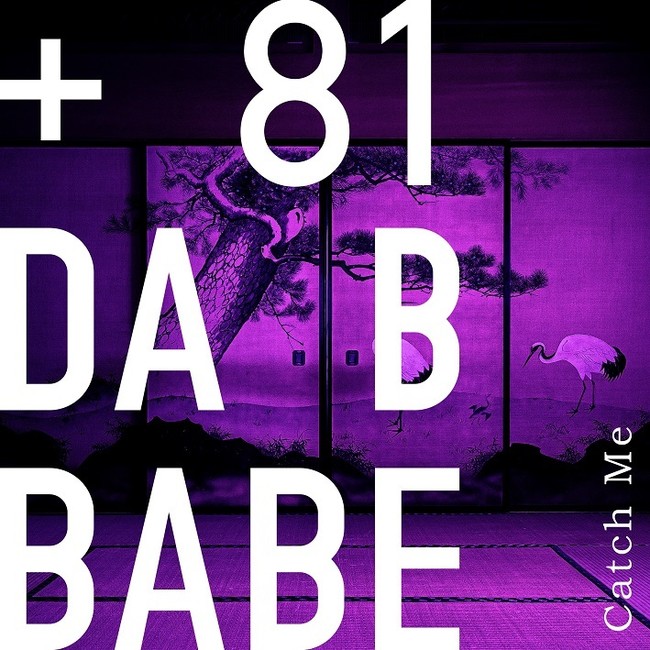 +81 DA B BABE（エイティーワン ダ ビーベイブ）1st DIGITAL SINGLE 『Catch Me』がTBS 「よるのブランチ」 11月12月エンディングテーマ に決定！！のサブ画像1