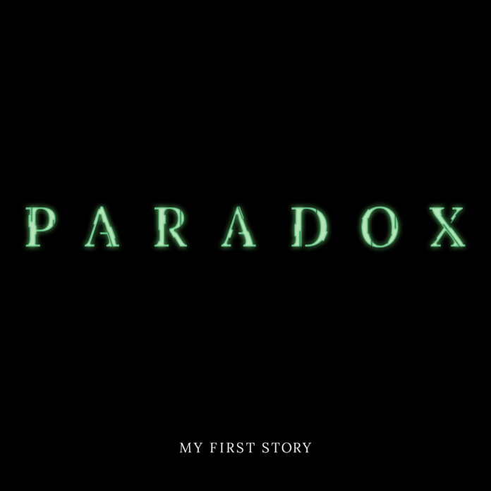 MY FIRST STORY 『マトリックス レザレクションズ』日本版インスパイアソング『PARADOX』配信スタート！のメイン画像