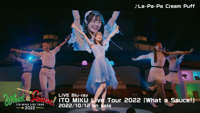 10/12発売ライブBlu-ray「ITO MIKU Live Tour 2022『What a Sauce!』より、「La-Pa-Pa Cream Puff」の先行公開がスタート！のメイン画像