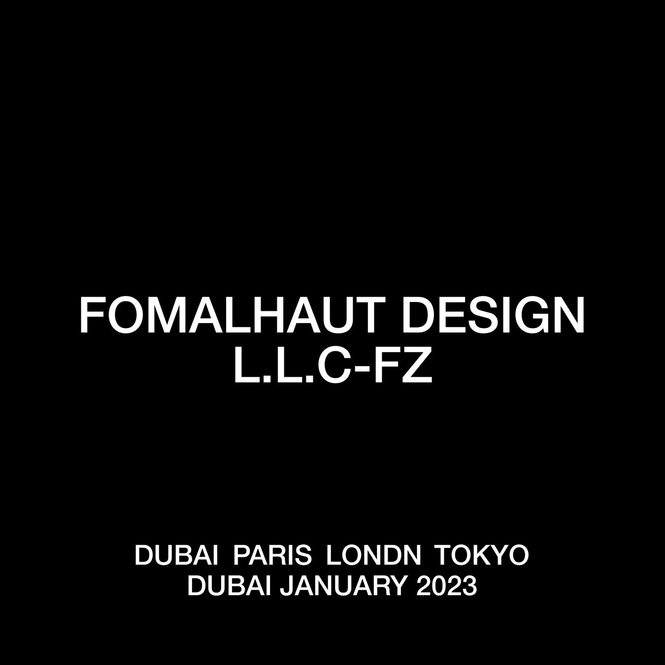 FOMALHAUT DESIGN 活動拠点を海外に移すと同時に新会社設立へのサブ画像1_Dubai January 2023