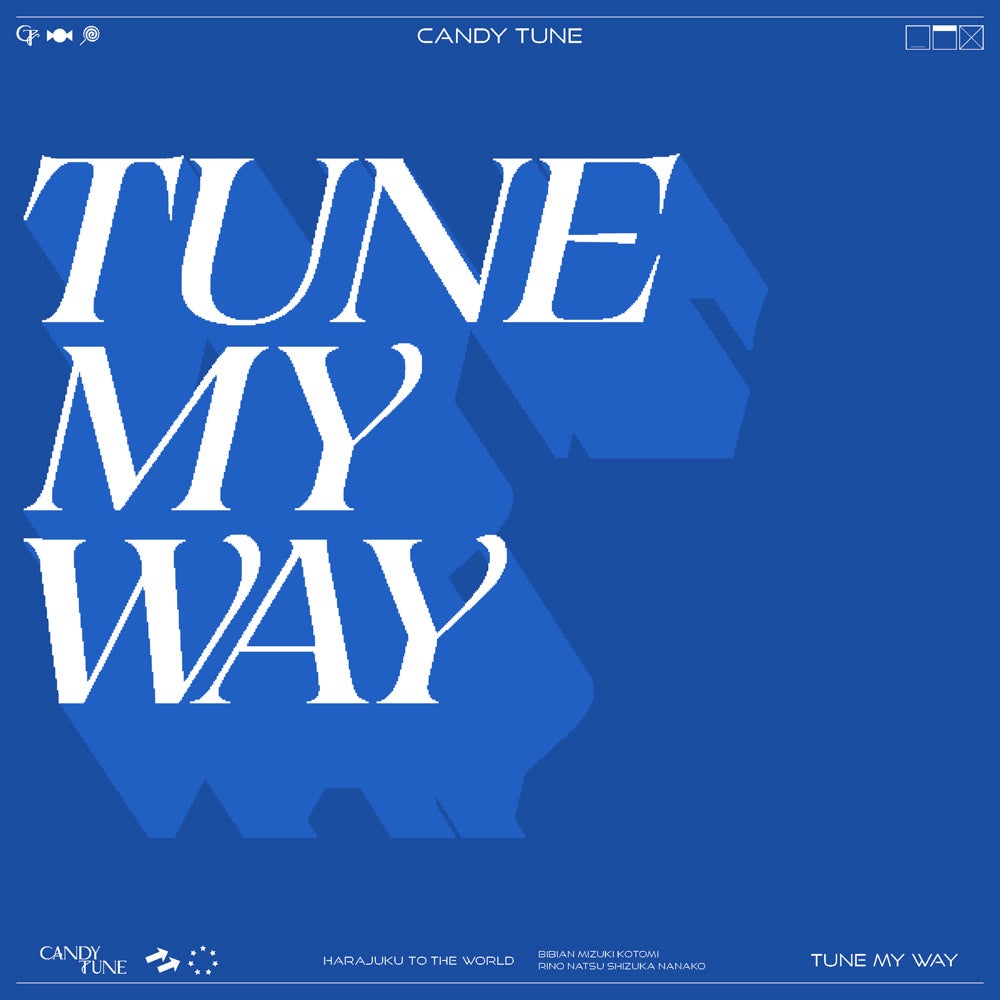 新生アイドルCANDY TUNE、力強く自分達の行く道を示した1st Single「TUNE MY WAY」をリリース！のサブ画像2