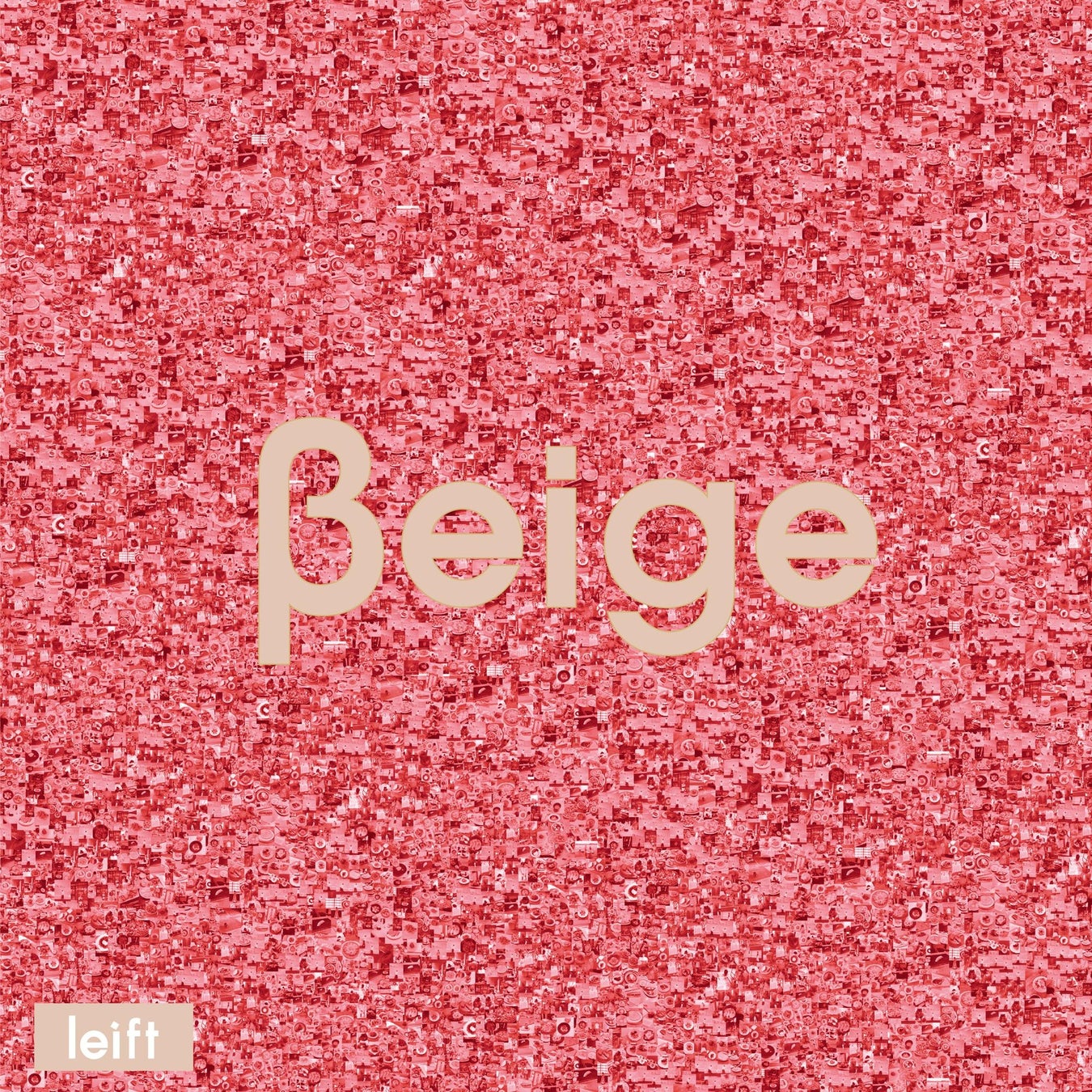 leift（レフト）がファーストアルバム『Beige』をリリース。リリックビデオ、ワンマンライブに向けて追加ライブのスケジュールも解禁。のサブ画像2