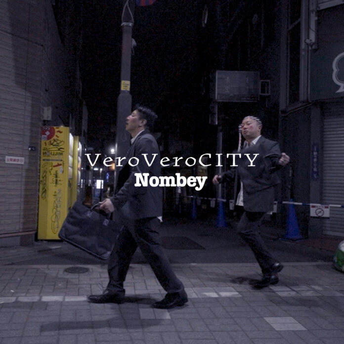 チョコプラが扮するご陽気２人組ユニット　Nombeyの「VeroVeroCITY」　楽曲リリースが決定！のメイン画像