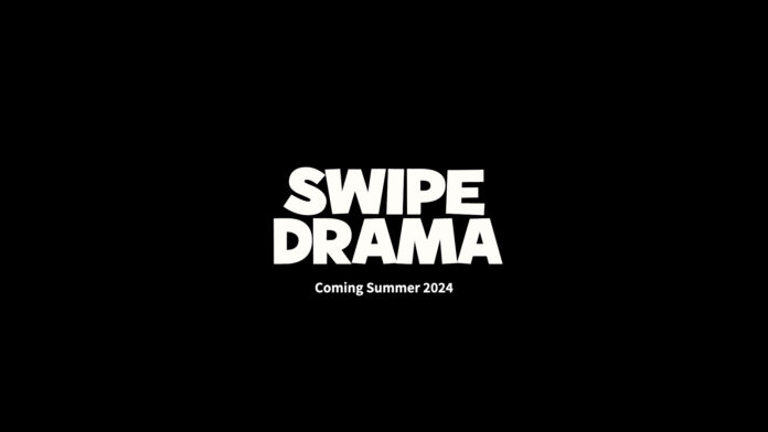 縦型ショートドラマアプリ「SWIPEDRAMA」が今夏リリース予定 - NEXT TikTokを目指す!のメイン画像