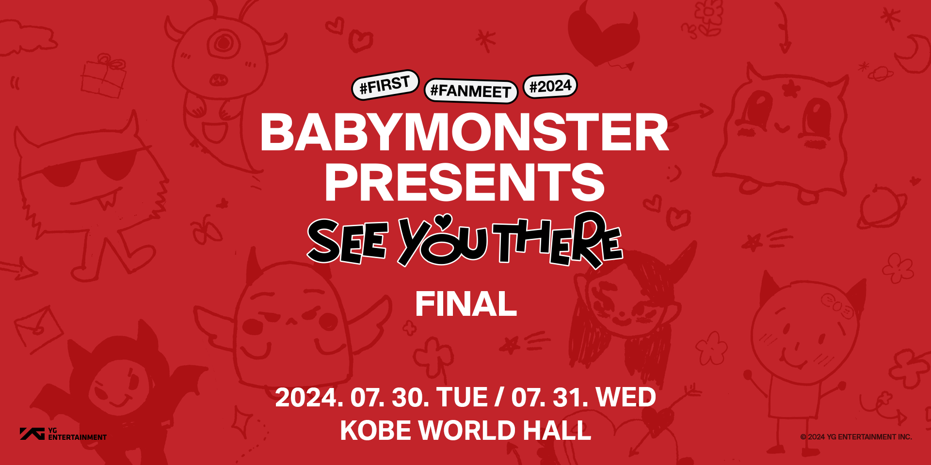 申込殺到につき、7/31(水)昼公演追加決定！！ 『BABYMONSTER PRESENTS：SEE YOU THERE -FINAL-』 本日12時よりオフィシャル2次先行のチケット抽選スタート！のサブ画像1_ⓒYG Entertainment ALL RIGHTS RESERVED.