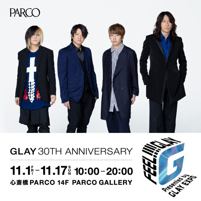 「FEEL!!!! GLAY Presented by GLAY EXPO」心斎橋PARCOで開催！のメイン画像