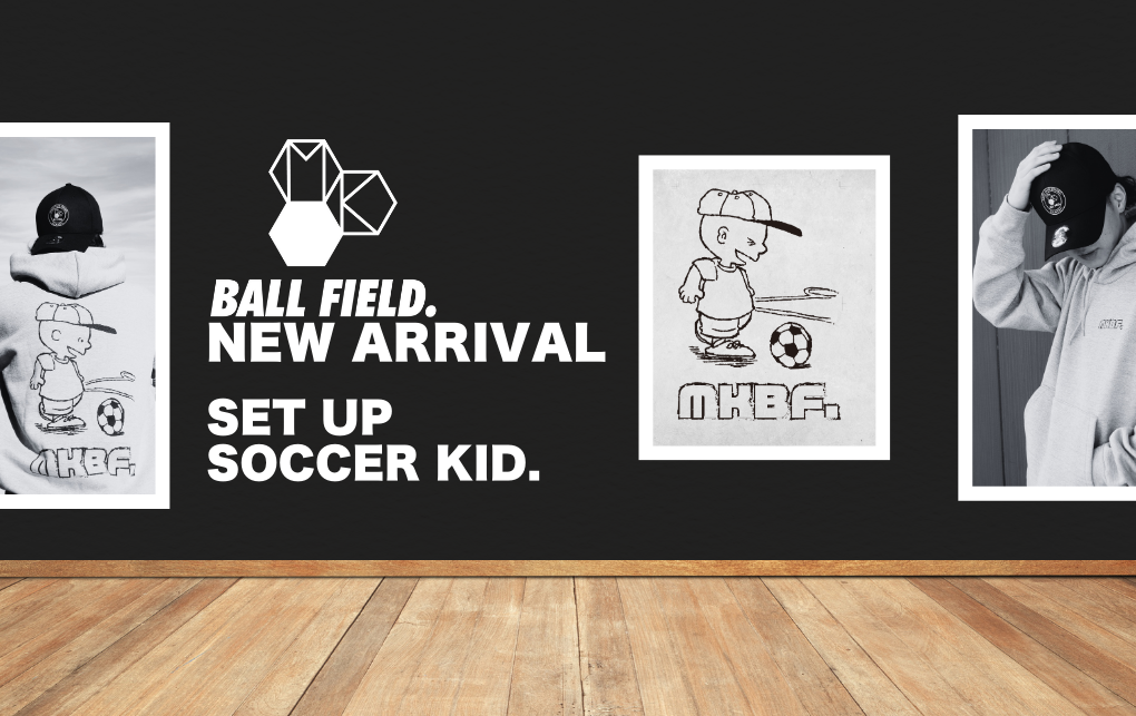 「マキヒカ」がプロデュースする『MK BALL FIELD.』から、『soccer kid. SET UP 「MK BALL FIELD.」』が販売中!のサブ画像1