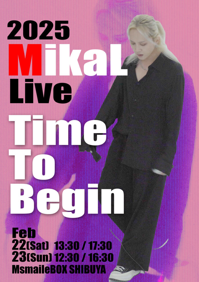 2025 MikaL Live　【Time To Begin】のメイン画像