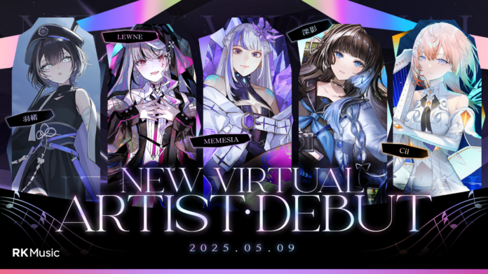 Virtual Artist特化型音楽プロダクション「RK Music」より、新人5名がデビューのメイン画像